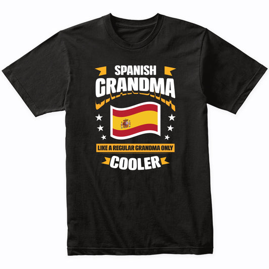 Spanish Grandma Like A Regular Grandma Only Cooler Funny