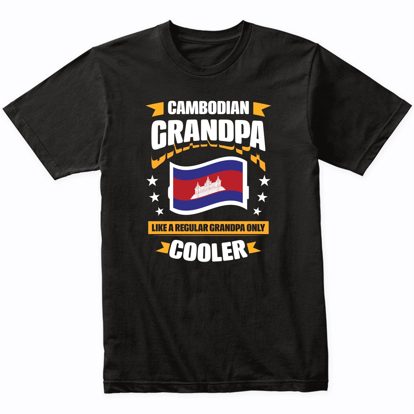 Cambodian Grandpa Like A Regular Grandpa Only Cooler Funny