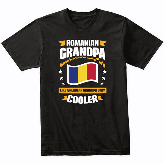 Romanian Grandpa Like A Regular Grandpa Only Cooler Funny