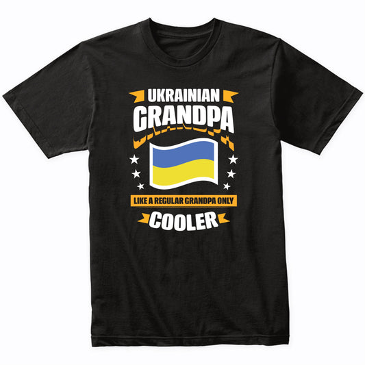 Ukrainian Grandpa Like A Regular Grandpa Only Cooler Funny