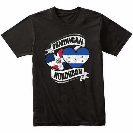 Dominican Honduran Hearts Dominican Republic Honduras Flags T-Shirt