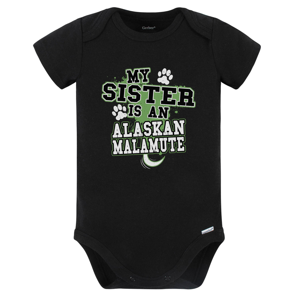 My Sister Is An Alaskan Malamute Funny Baby Bodysuit (Black)
