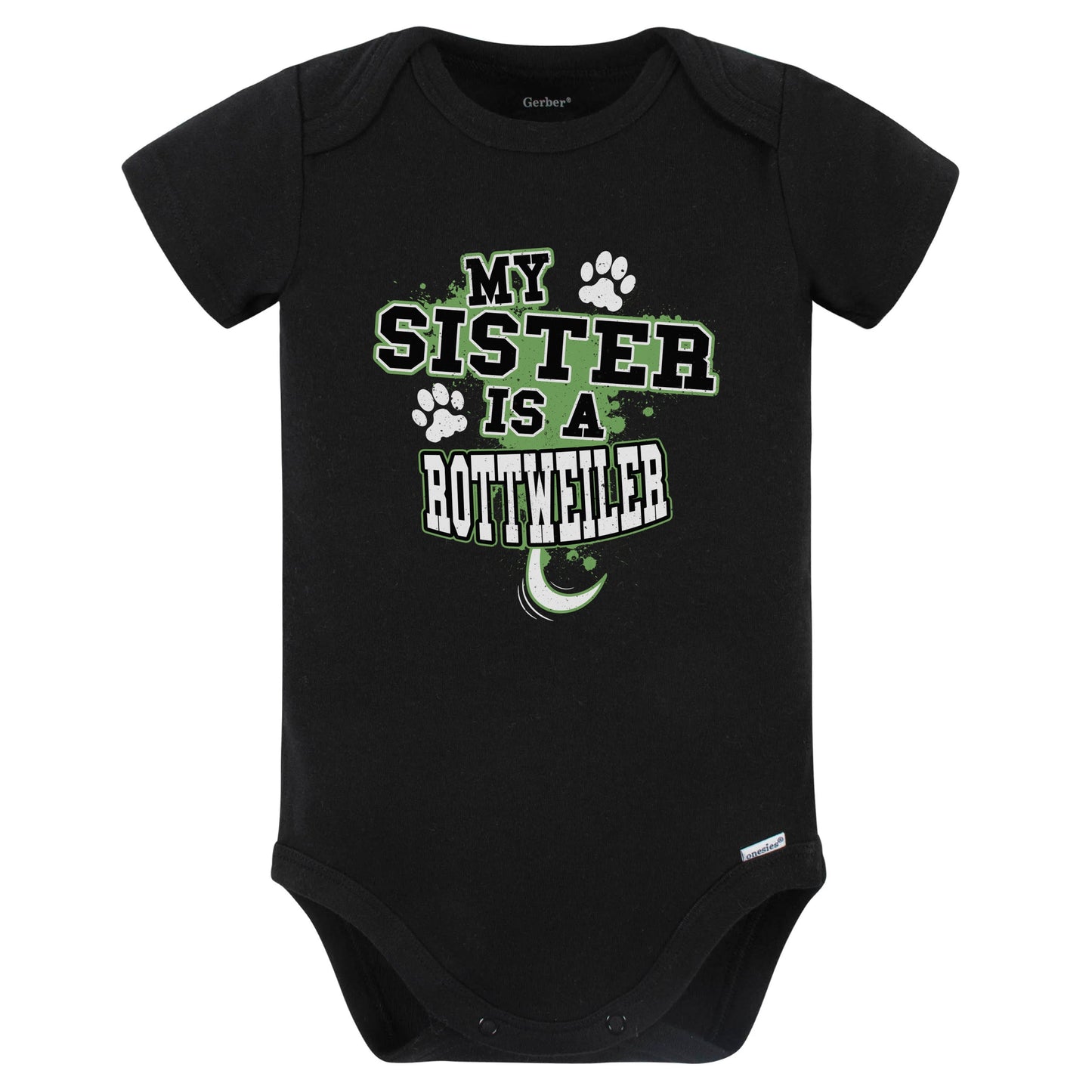 My Sister Is A Rottweiler Funny Baby Bodysuit (Black)