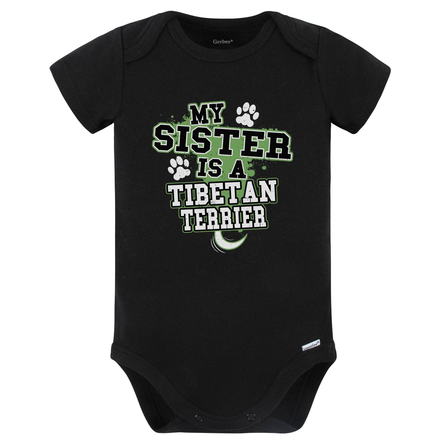 My Sister Is A Tibetan Terrier Funny Baby Bodysuit (Black)