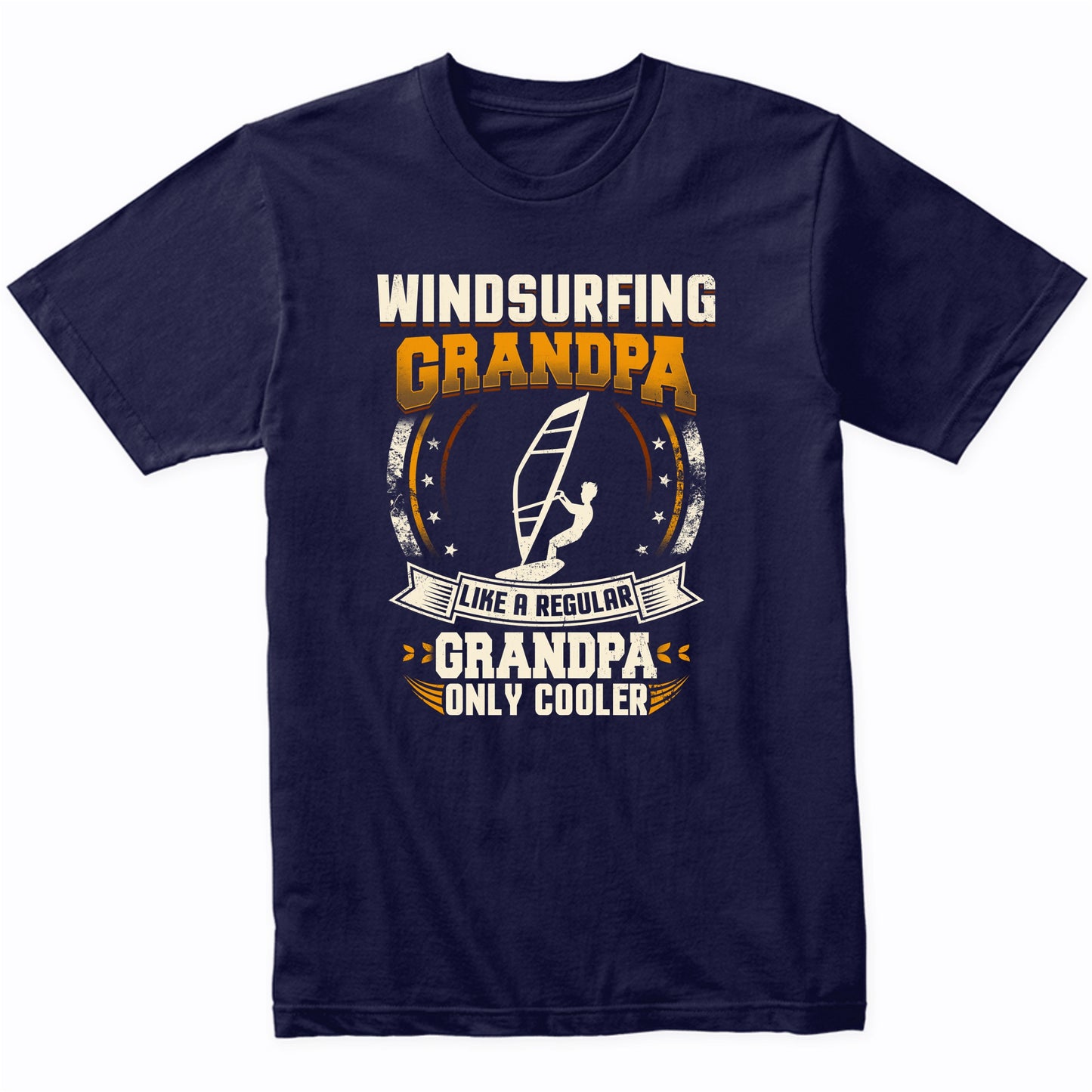 Windsurfing Grandpa Like A Regular Grandpa Only Cooler Funny T-Shirt