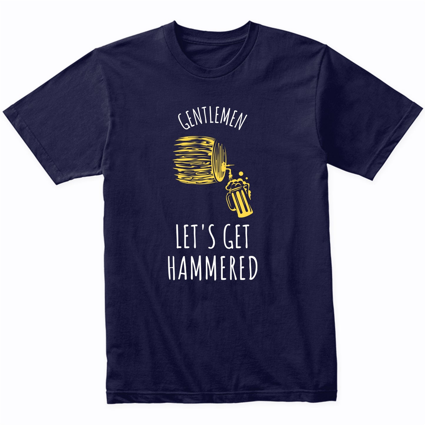 Bachelor Party Shirt Gentlemen Let's Get Hammered Funny Drinking T-Shirt
