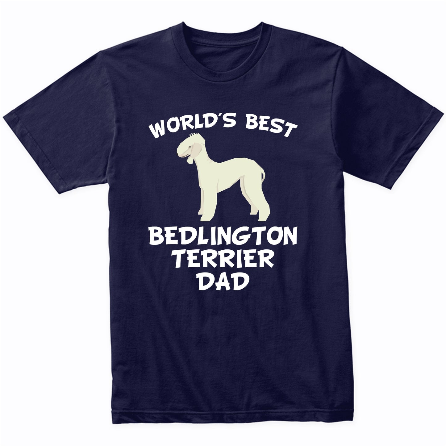 World's Best Bedlington Terrier Dad Dog Owner Shirt