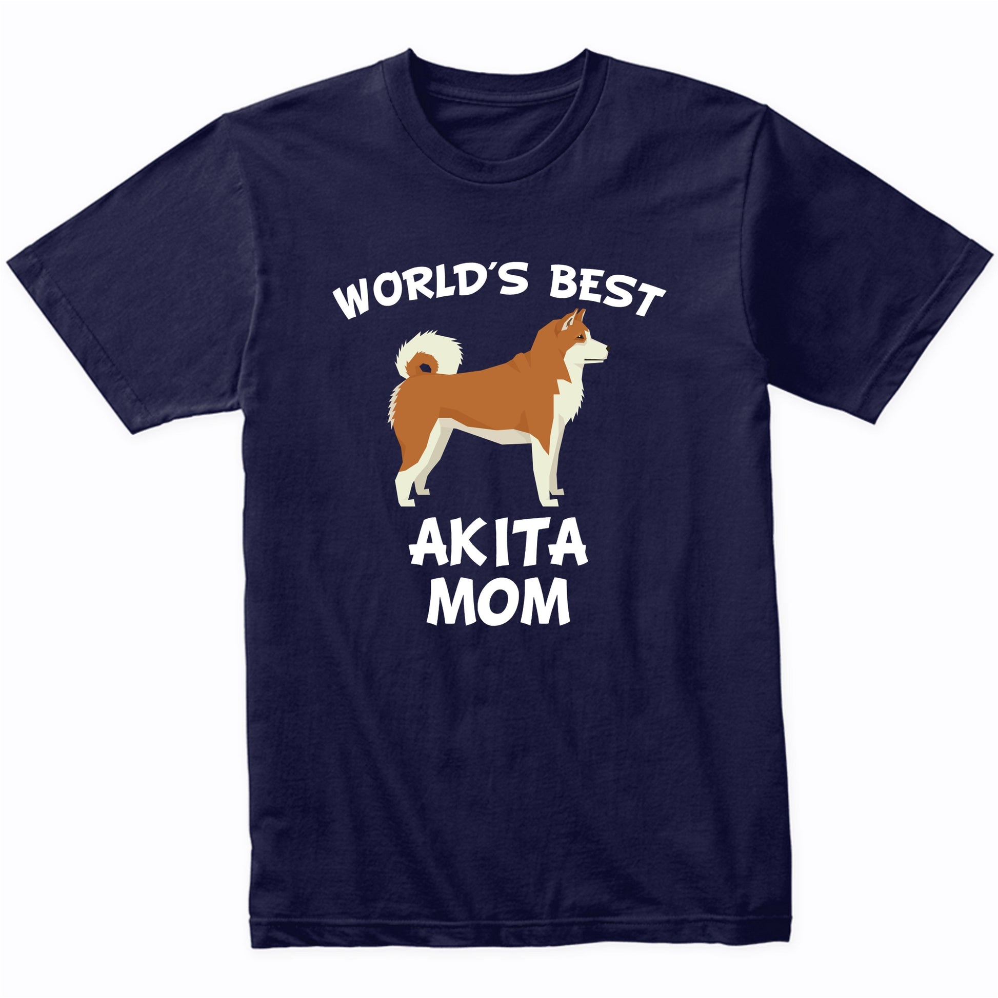 World's Best Akita Mom Dog Owner Shirt