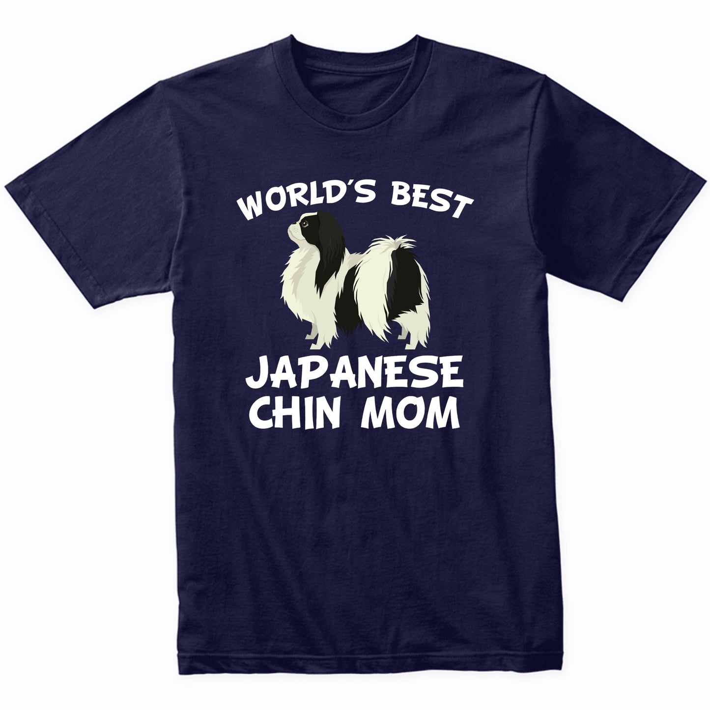 World's Best Japanese Chin Mom Dog Owner Shirt