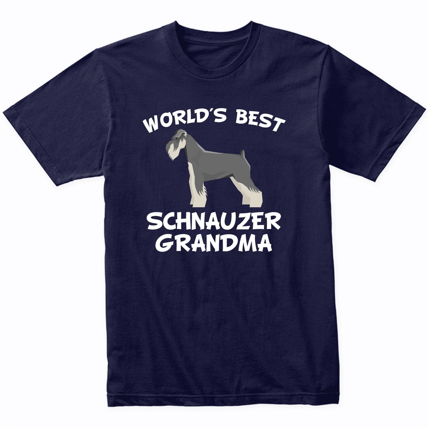 World's Best Schnauzer Grandma Shirt