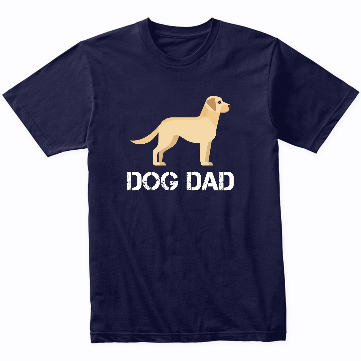 Dog Dad Shirt - Yellow Lab Owner T-Shirt