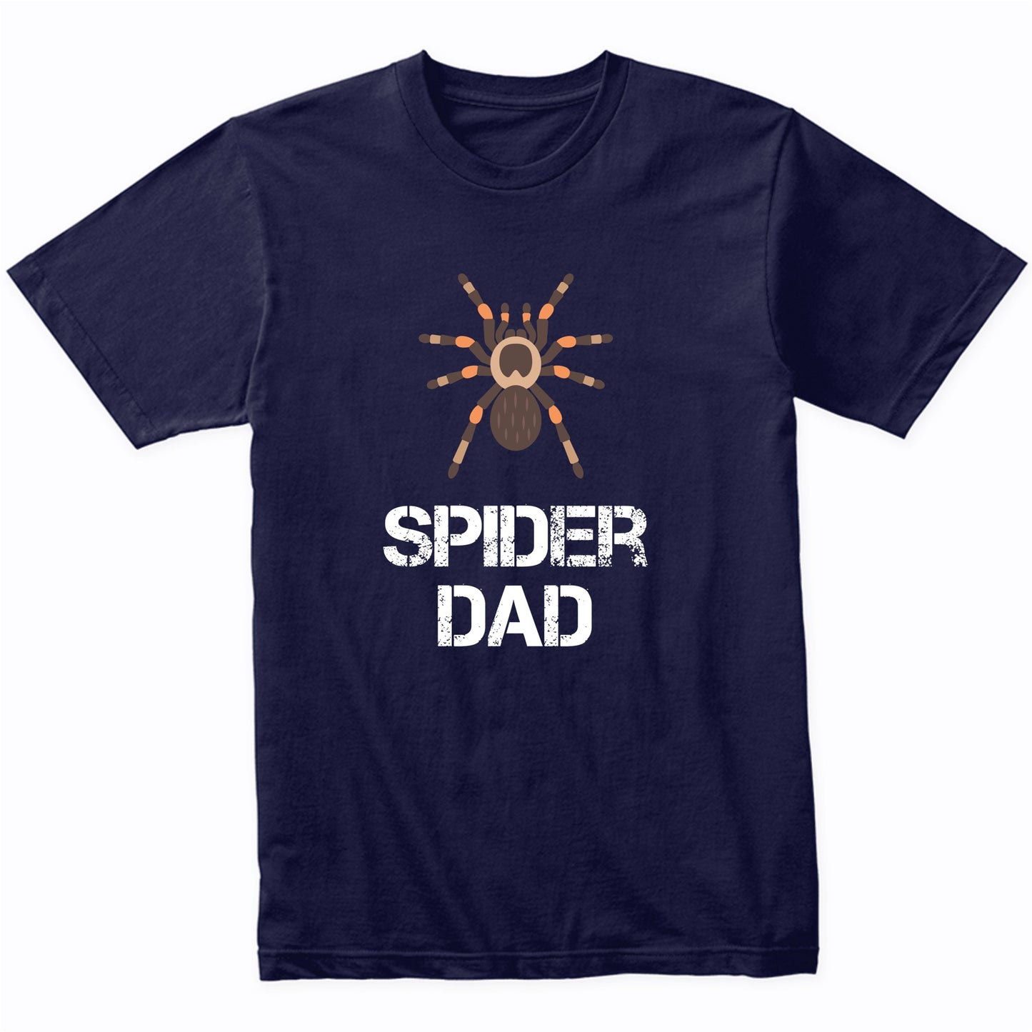 Spider Dad Shirt - Tarantula Owner T-Shirt