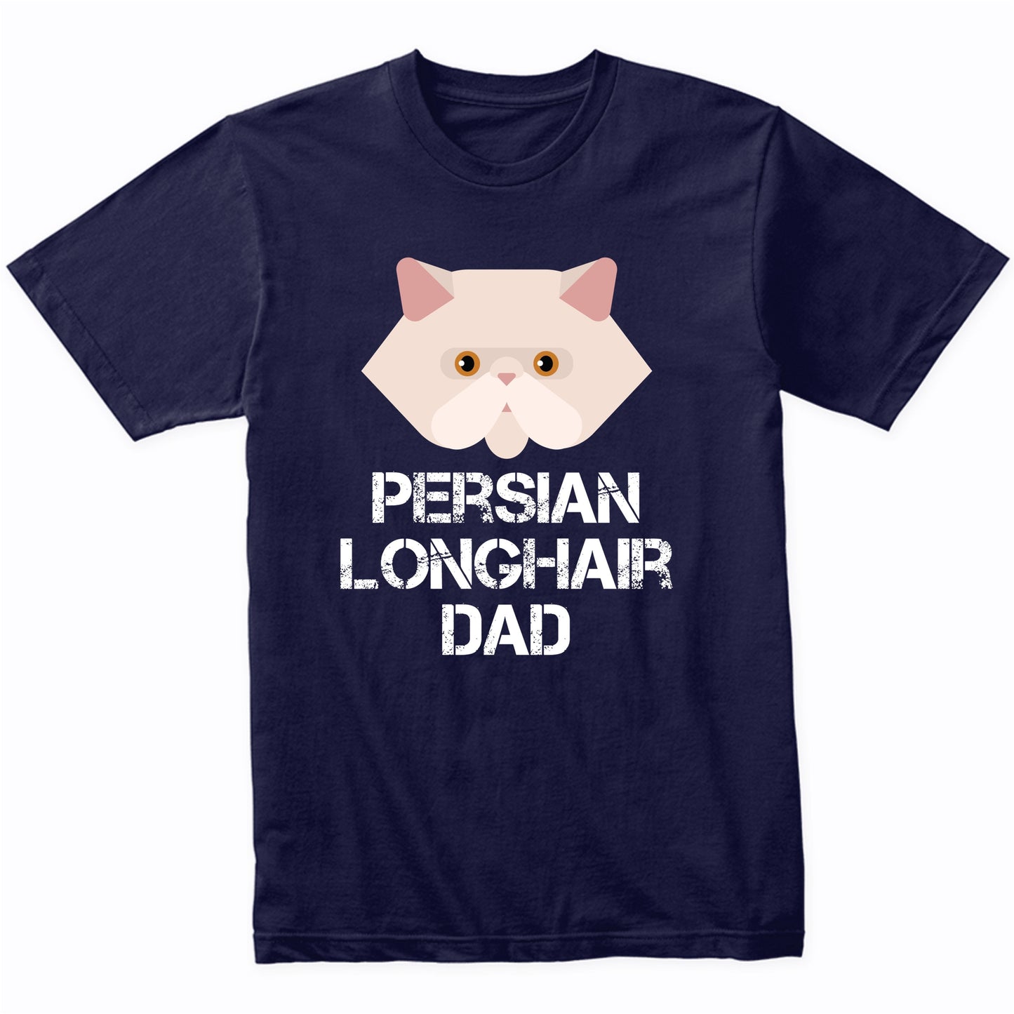 Persian Longhair Dad Cat Owner T-Shirt
