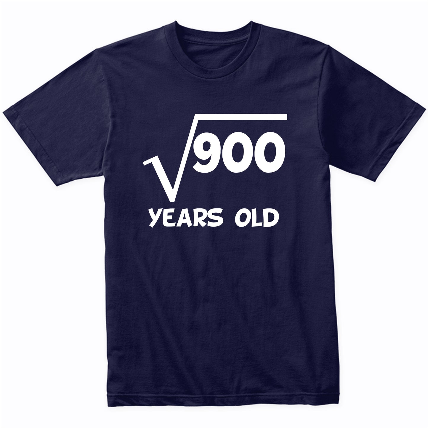 30th Birthday Shirt Square Root 30 Years Old Math T-Shirt