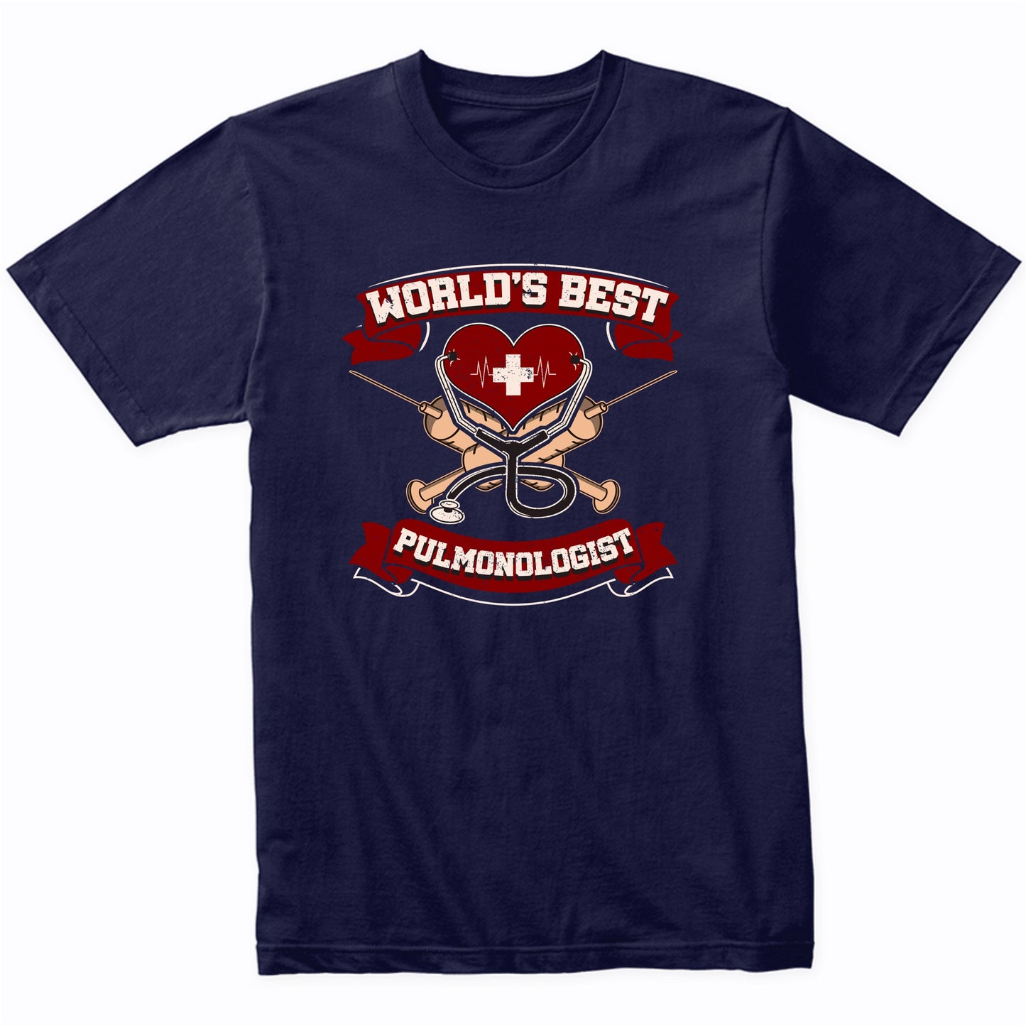 World's Best Pulmonologist Doctor Graphic T-Shirt
