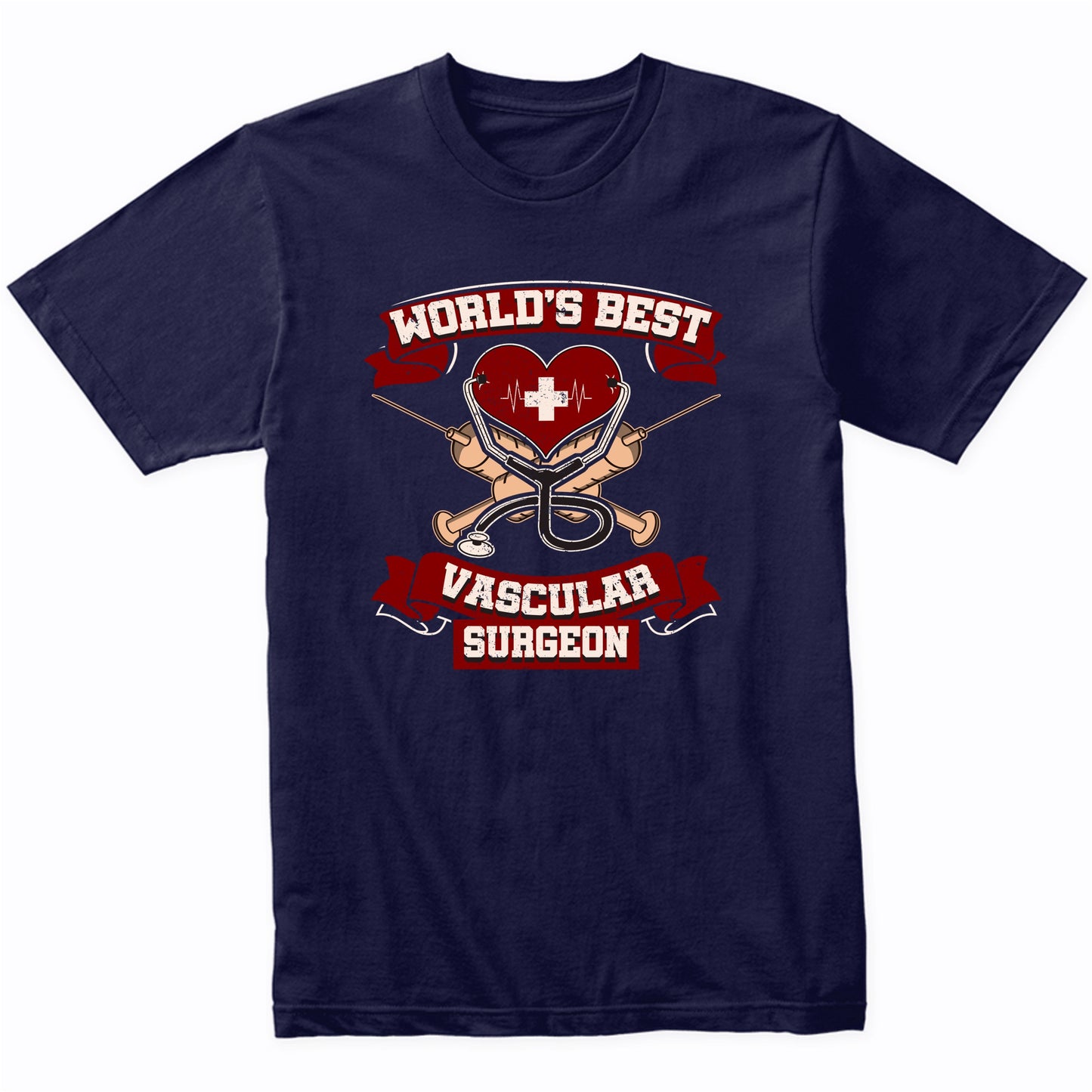 World's Best Vascular Surgeon Doctor Graphic T-Shirt