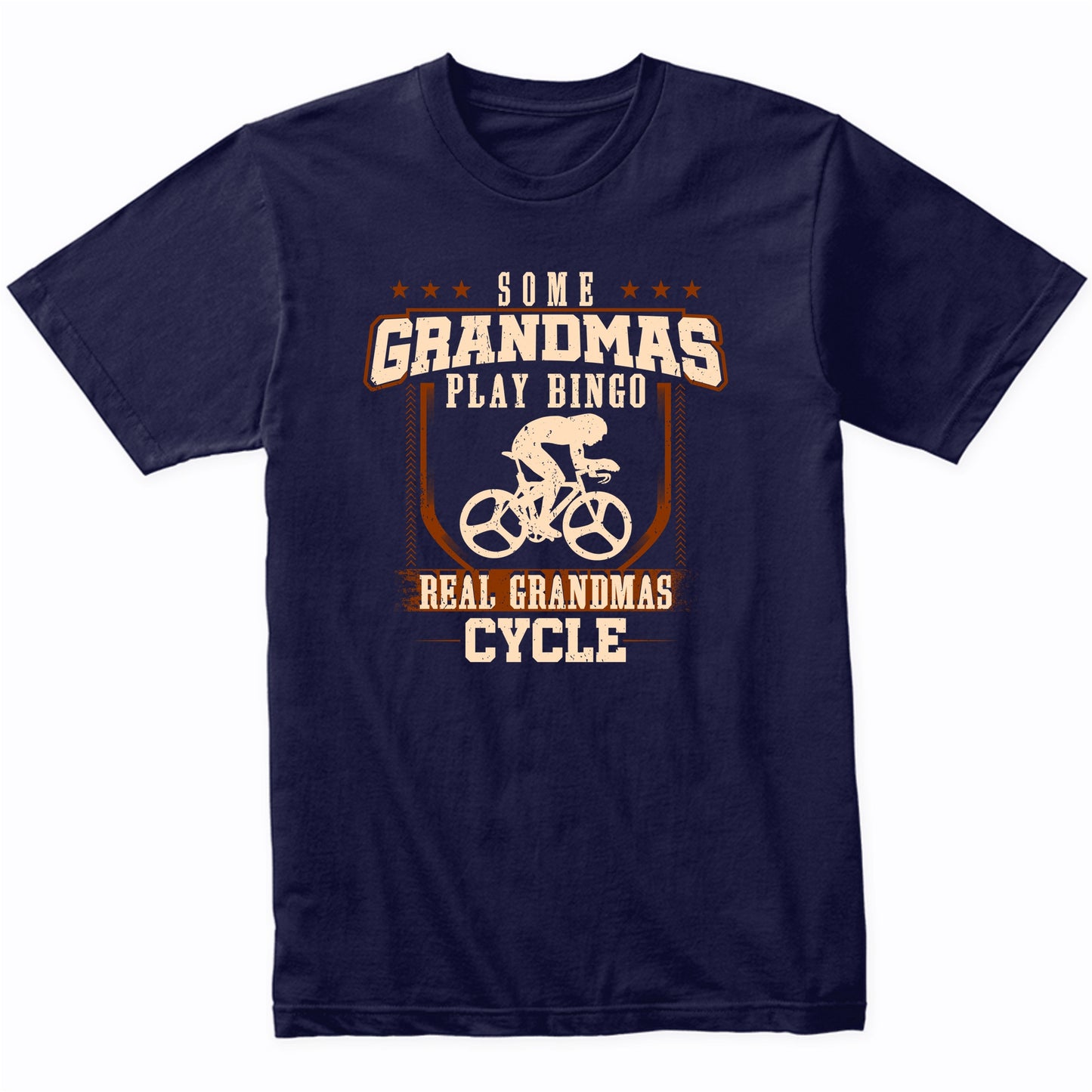Some Grandmas Play Bingo Real Grandmas Cycle Shirt
