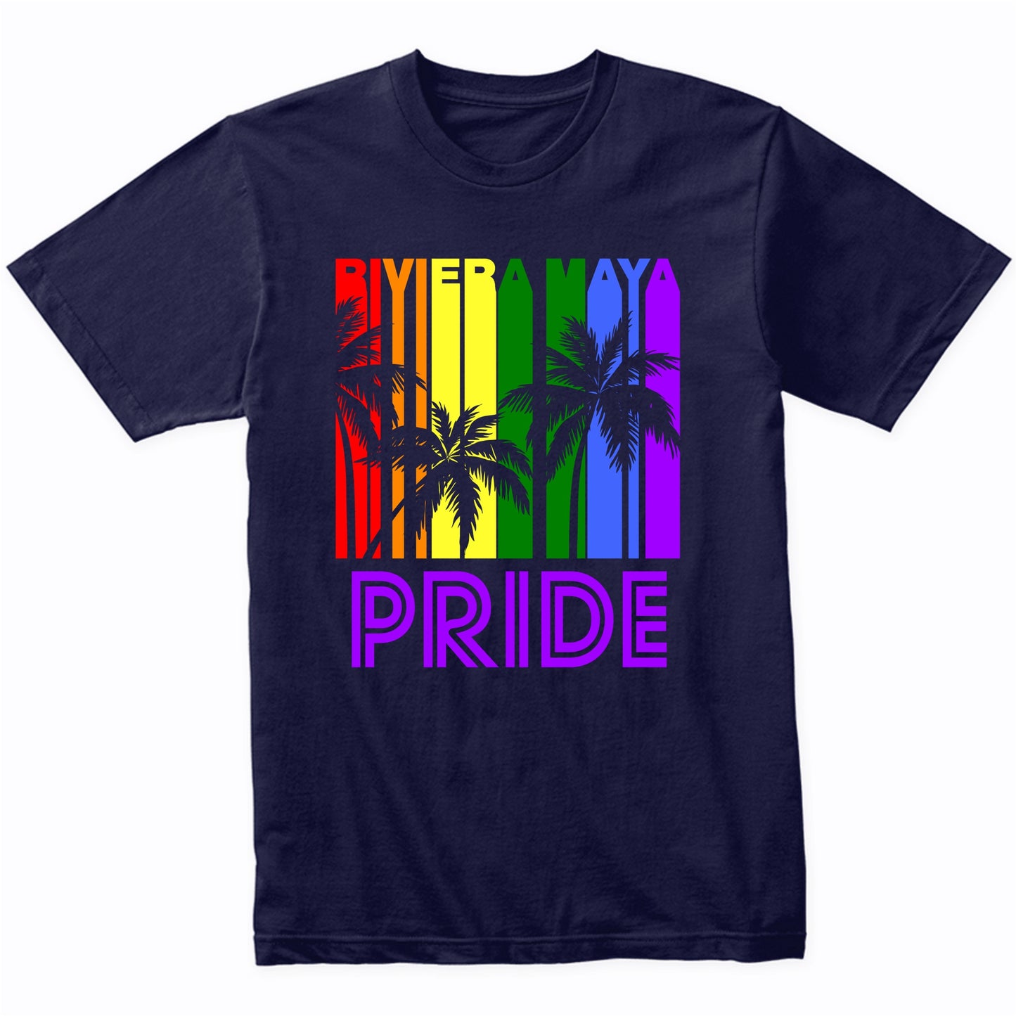 Riviera Maya Pride Gay Pride LGBTQ Rainbow Palm Trees T-Shirt