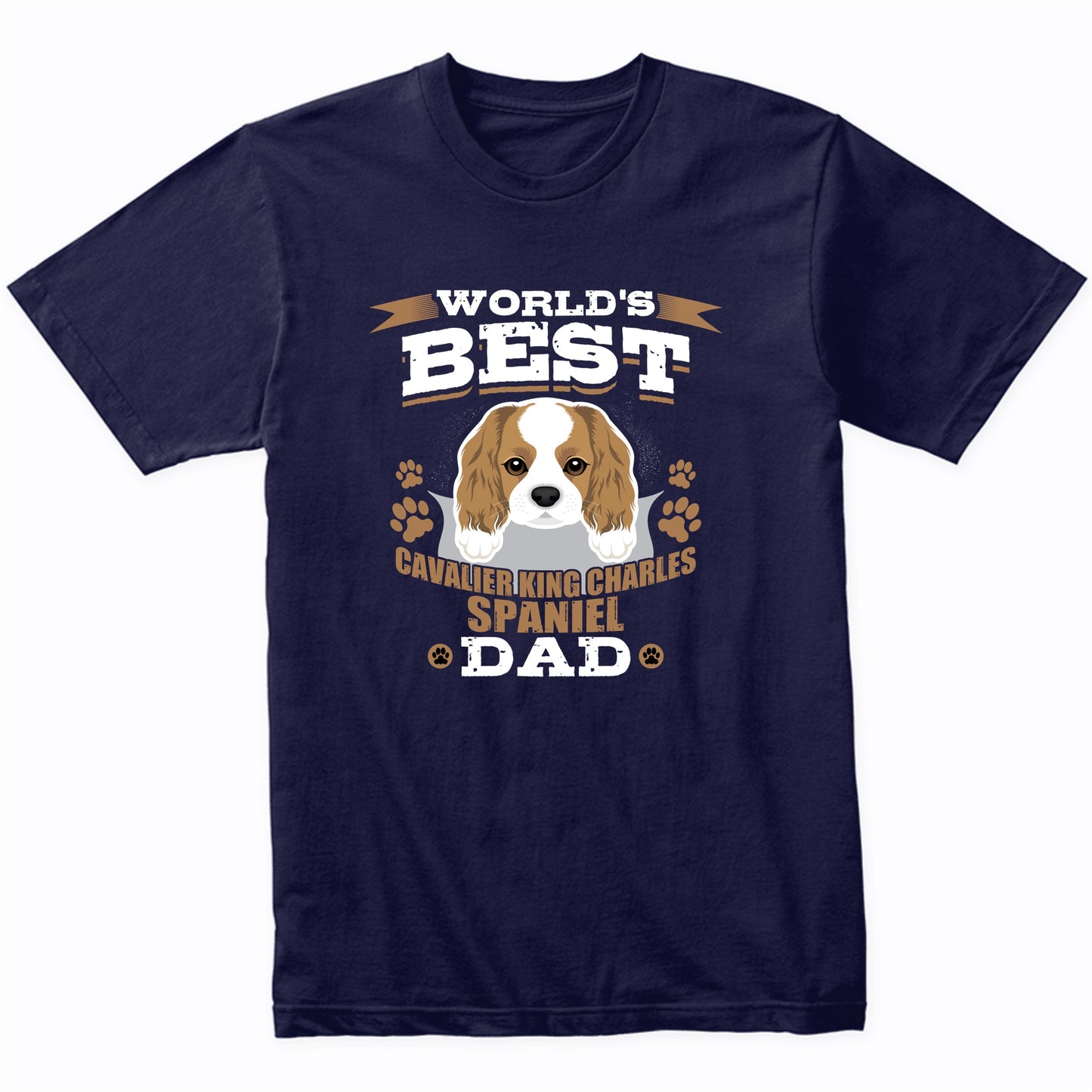 World's Best Cavalier King Charles Spaniel Dad Dog Owner T-Shirt