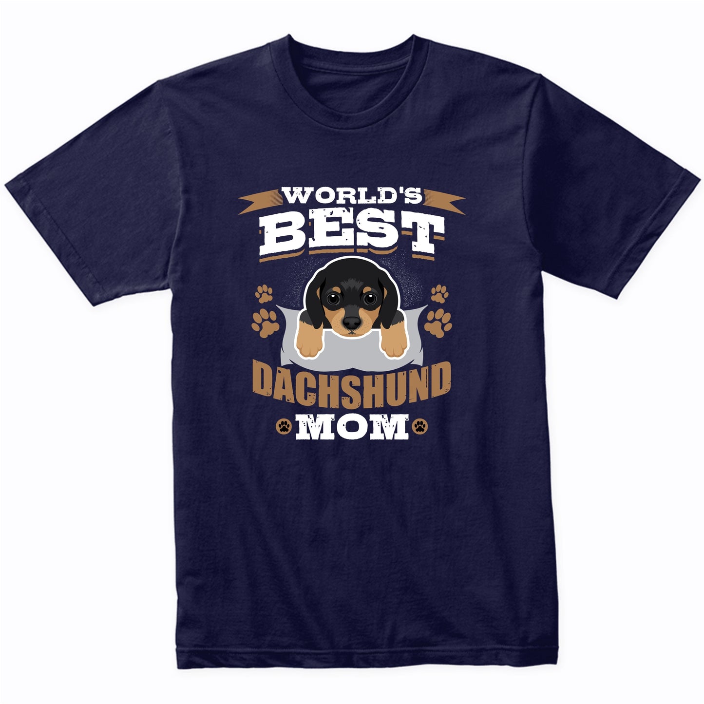 World's Best Dachshund Mom Dog Owner T-Shirt