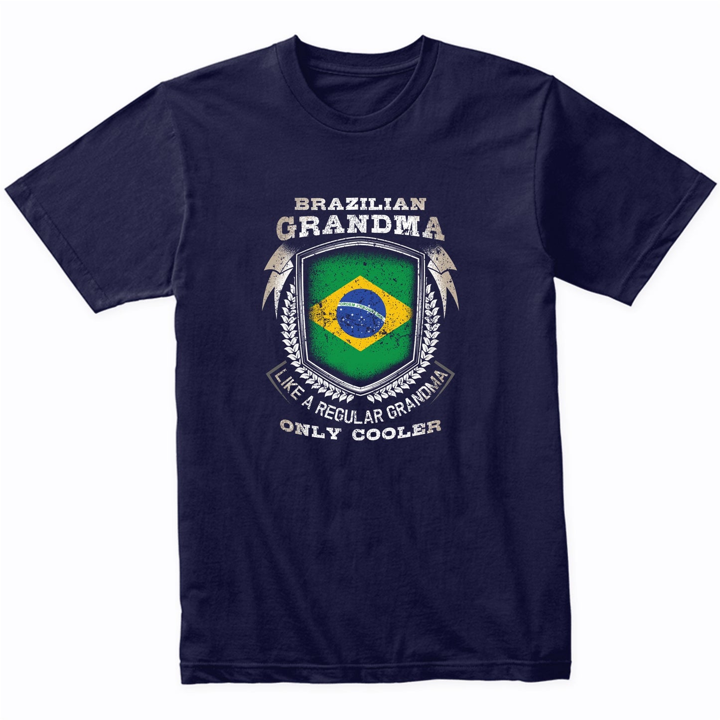 Brazilian Grandma Like A Regular Grandma Only Cooler Funny T-Shirt