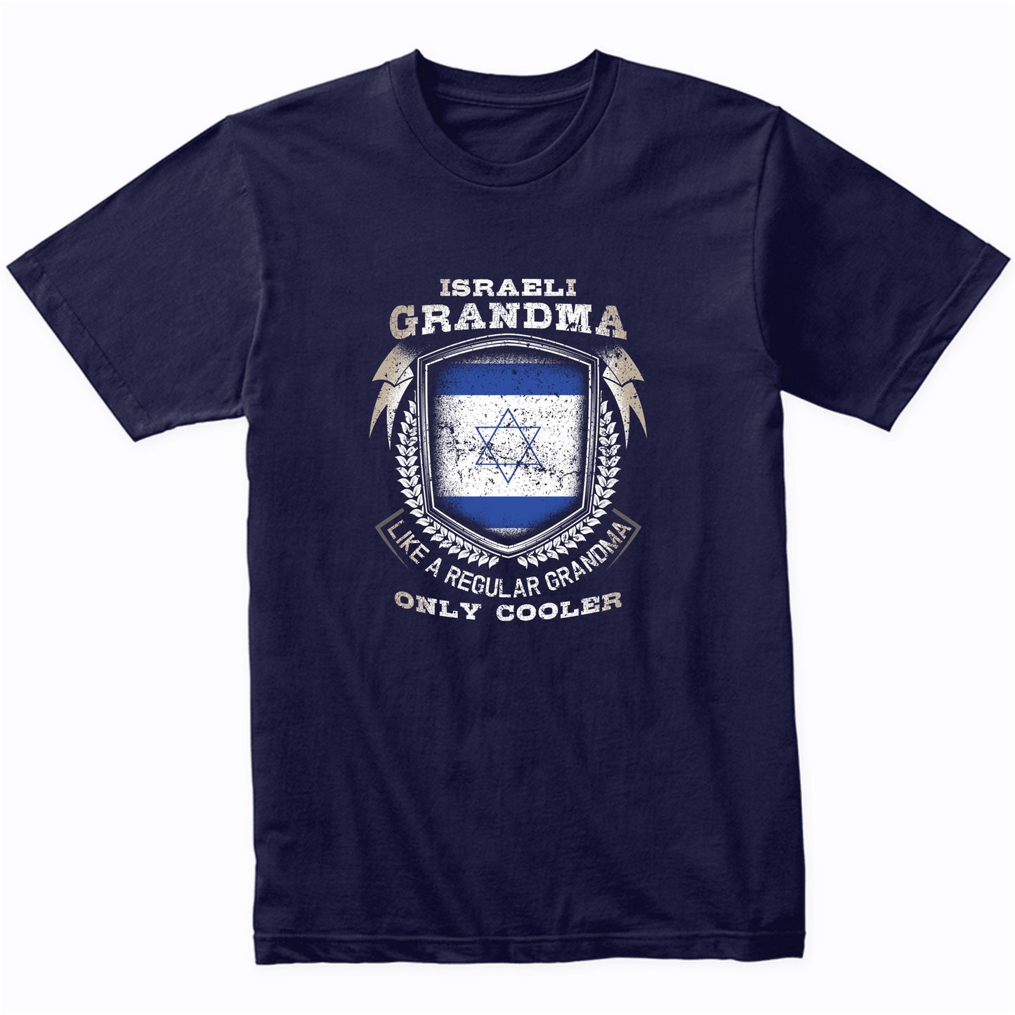 Israeli Grandma Like A Regular Grandma Only Cooler Funny T-Shirt