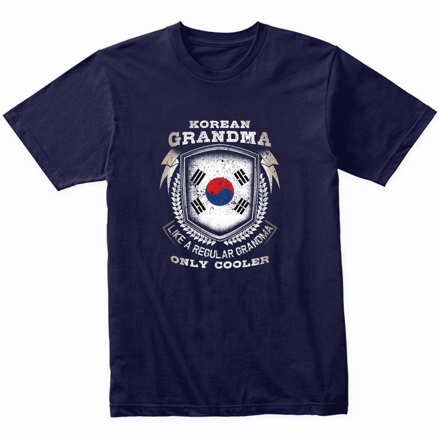 Korean Grandma Like A Regular Grandma Only Cooler Funny T-Shirt