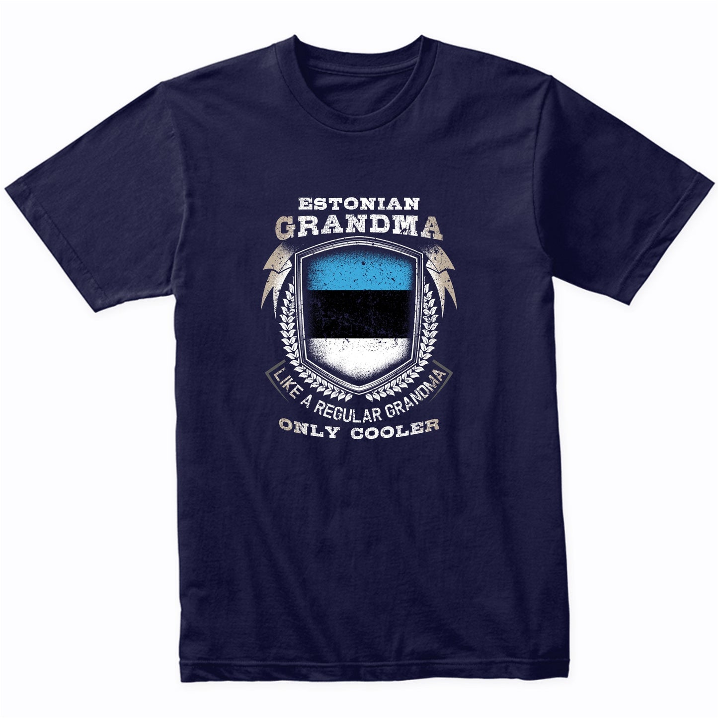 Estonian Grandma Like A Regular Grandma Only Cooler Funny T-Shirt