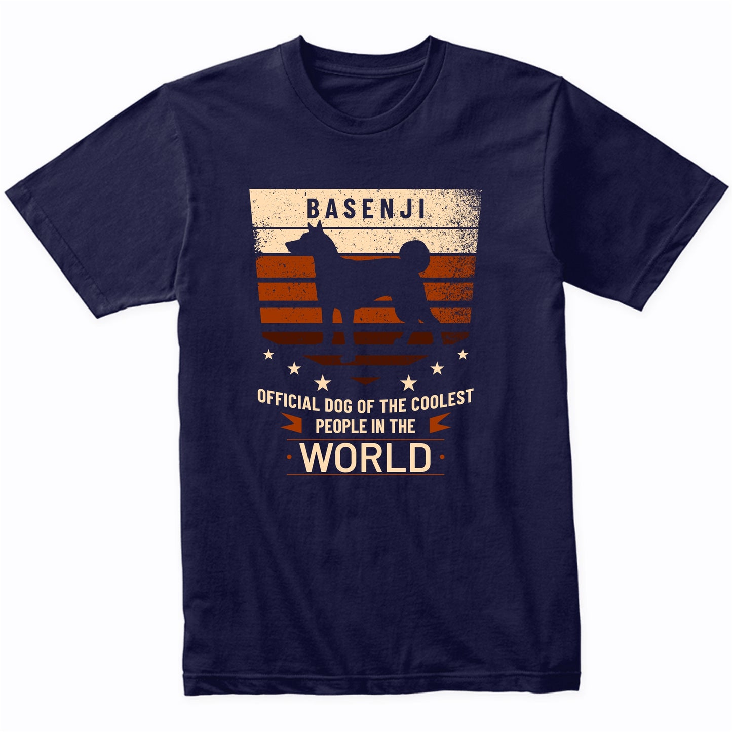 Basenji Official Dog Of The Coolest People In The World T-Shirt