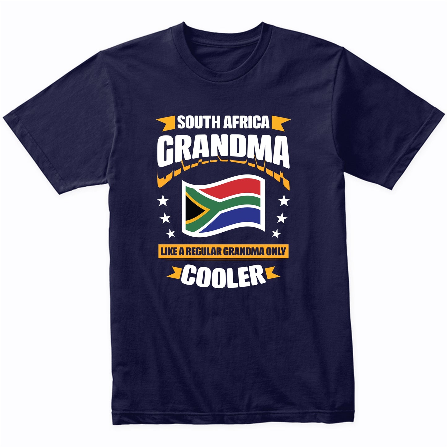 South African Grandma Like A Regular Grandma Only Cooler