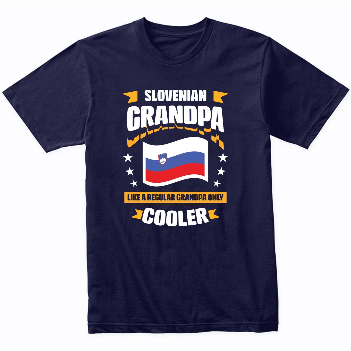 Slovenian Grandpa Like A Regular Grandpa Only Cooler Funny