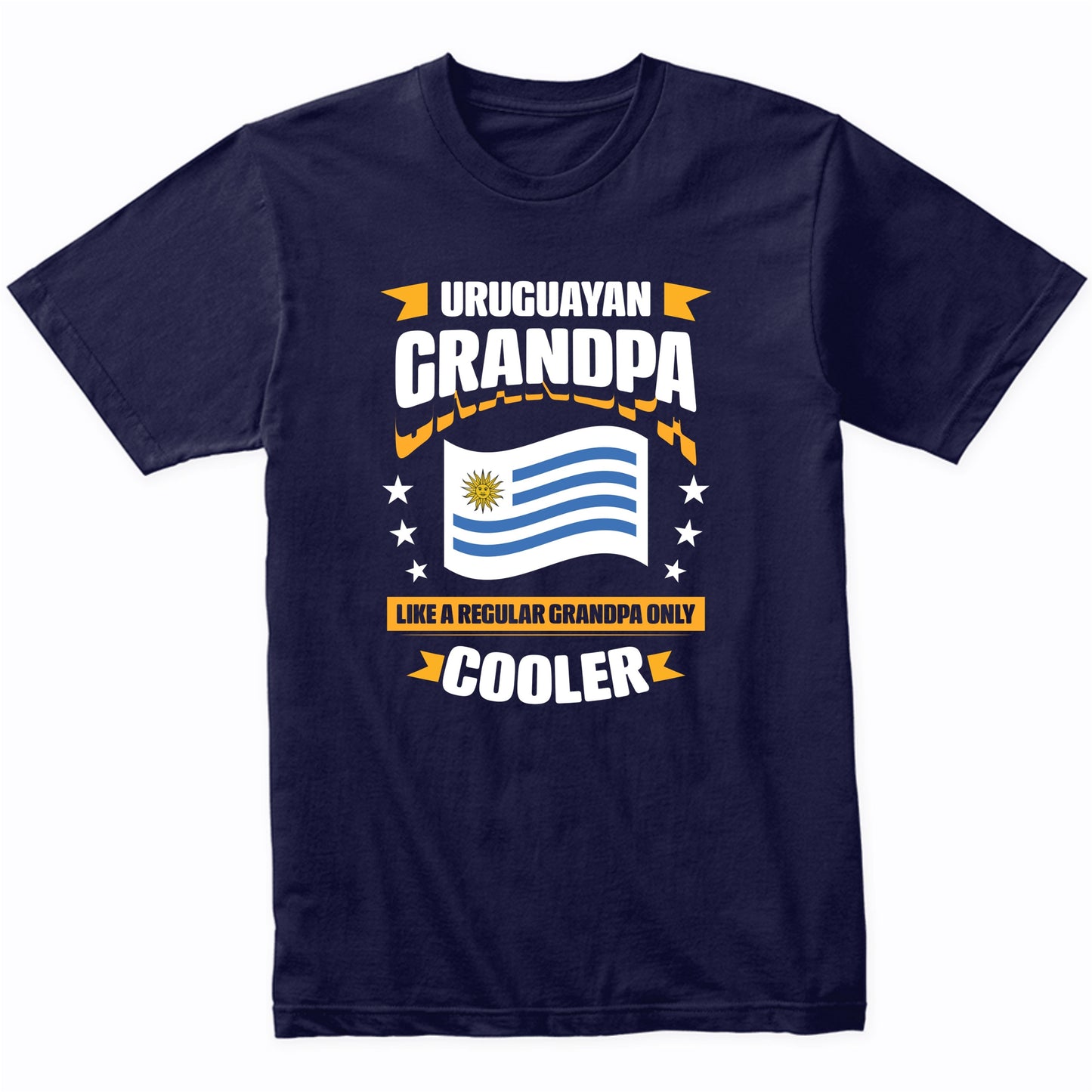 Uruguayan Grandpa Like A Regular Grandpa Only Cooler Funny