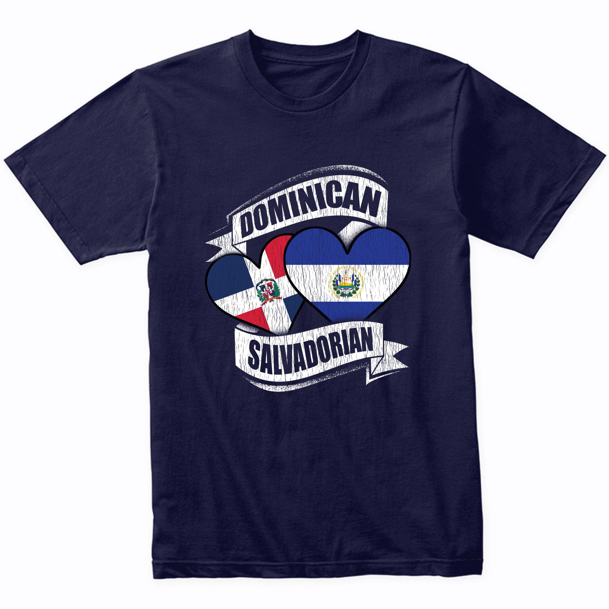 Dominican Salvadorian Hearts Dominican El Salvador Flags T-Shirt