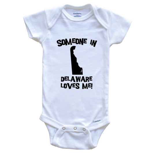Someone In Delaware Loves Me State Silhouette Cute Baby Onesie - One Piece Baby Bodysuit