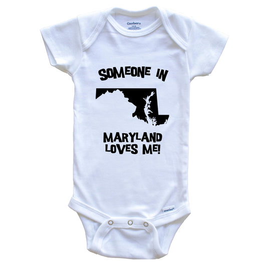 Someone In Maryland Loves Me State Silhouette Cute Baby Onesie - One Piece Baby Bodysuit