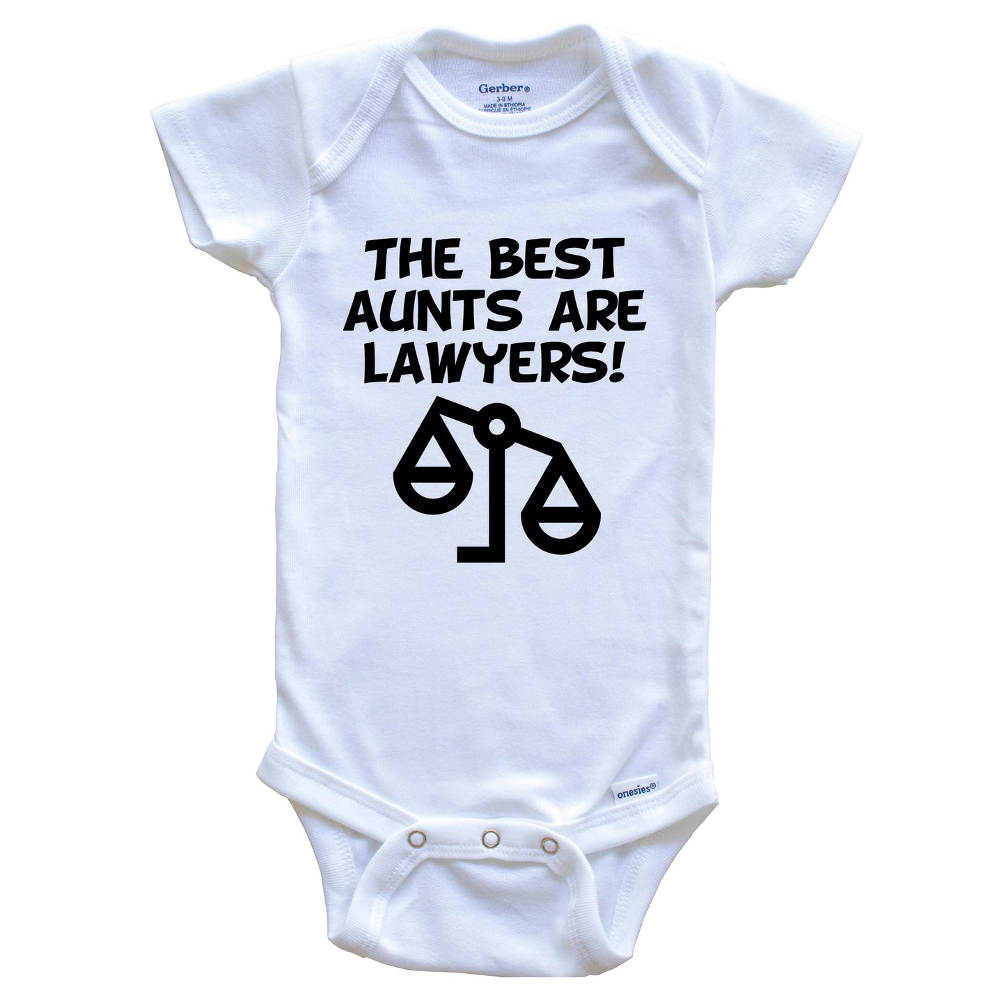 The Best Aunts Are Lawyers Funny Niece Nephew Baby Onesie