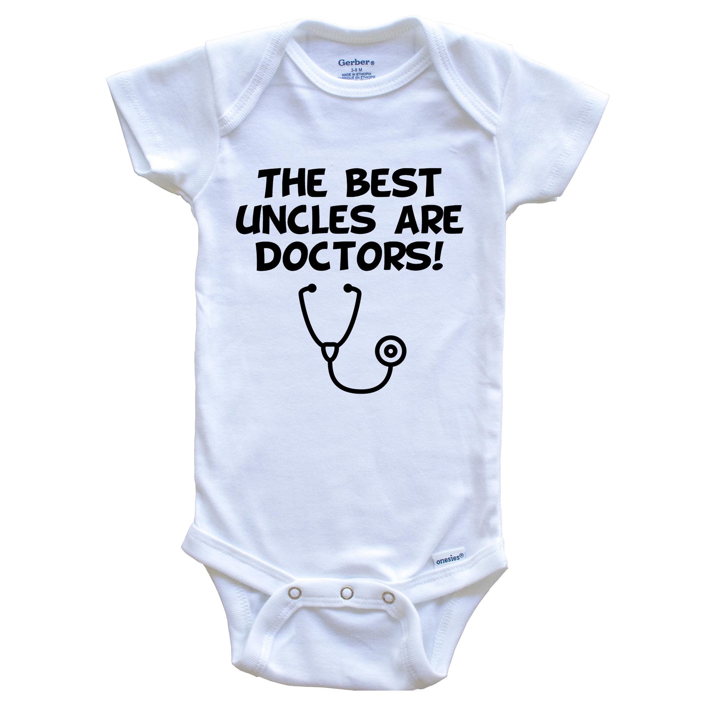 The Best Uncles Are Doctors Funny Niece Nephew Baby Onesie