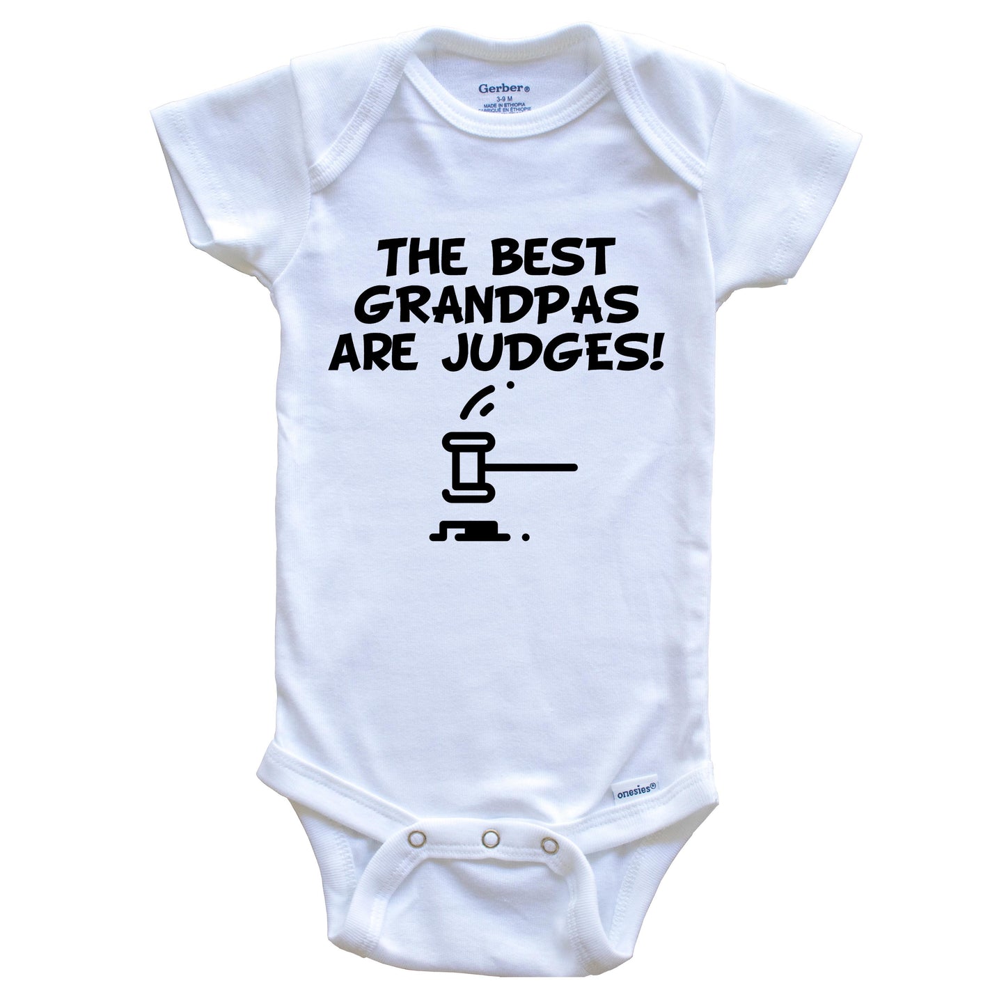 The Best Grandpas Are Judges Funny Grandchild Baby Onesie