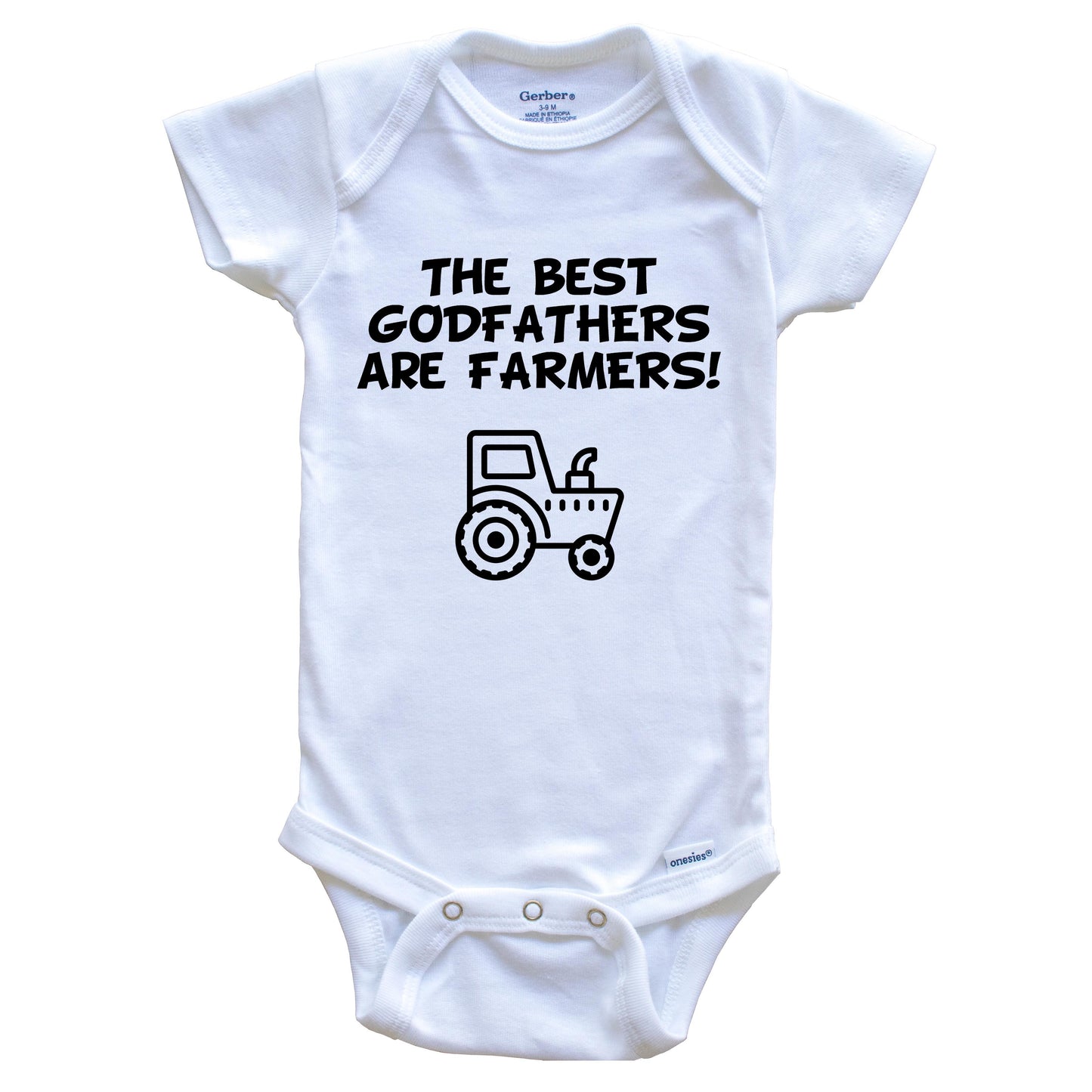 The Best Godfathers Are Farmers Funny Godchild Baby Onesie