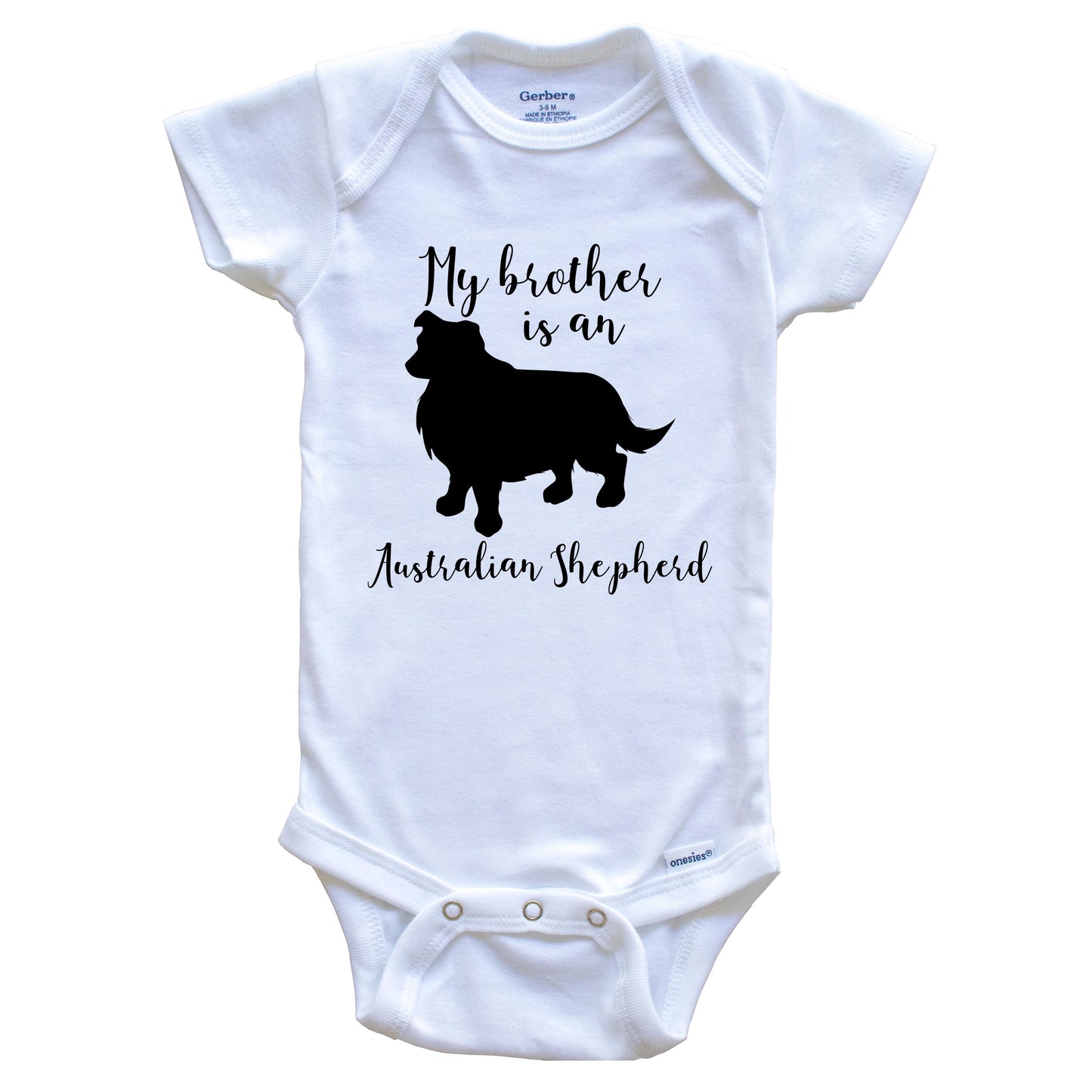 My Brother Is An Australian Shepherd Cute Dog Baby Onesie - Aussie One Piece Baby Bodysuit