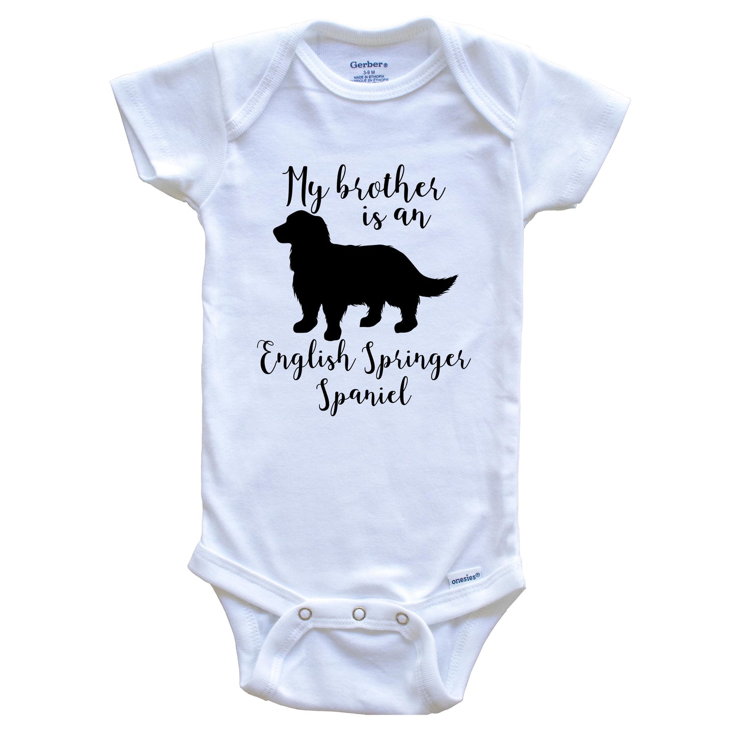 My Brother Is An English Springer Spaniel Cute Dog Baby Onesie - English Springer Spaniel One Piece Baby Bodysuit
