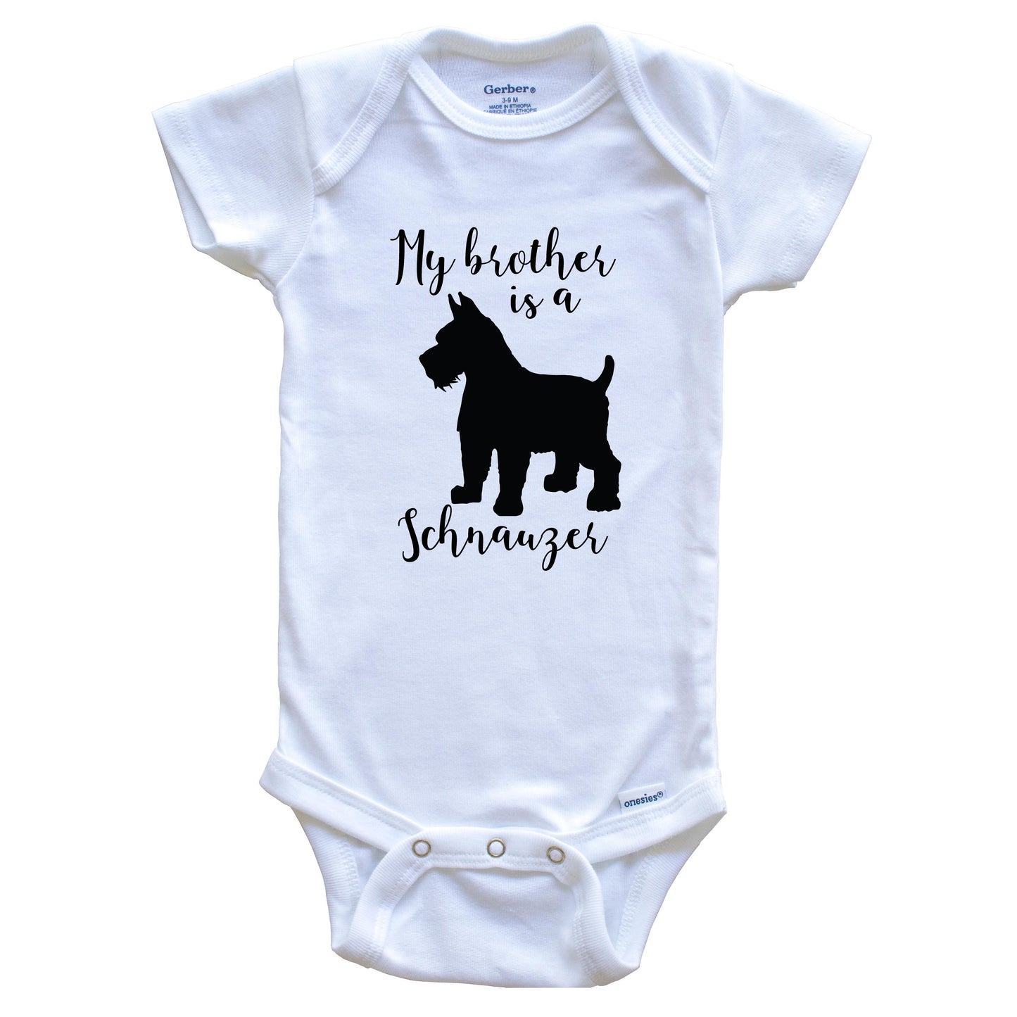 My Brother Is A Schnauzer Cute Dog Baby Onesie - Schnauzer One Piece Baby Bodysuit