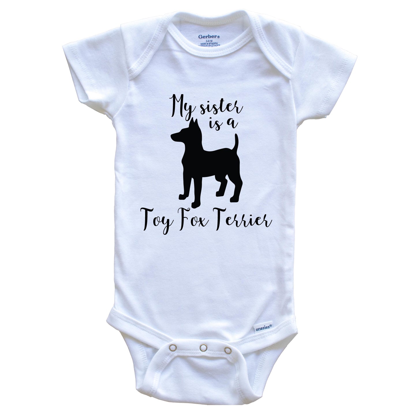 My Sister Is A Toy Fox Terrier Cute Dog Baby Onesie - Toy Fox Terrier One Piece Baby Bodysuit