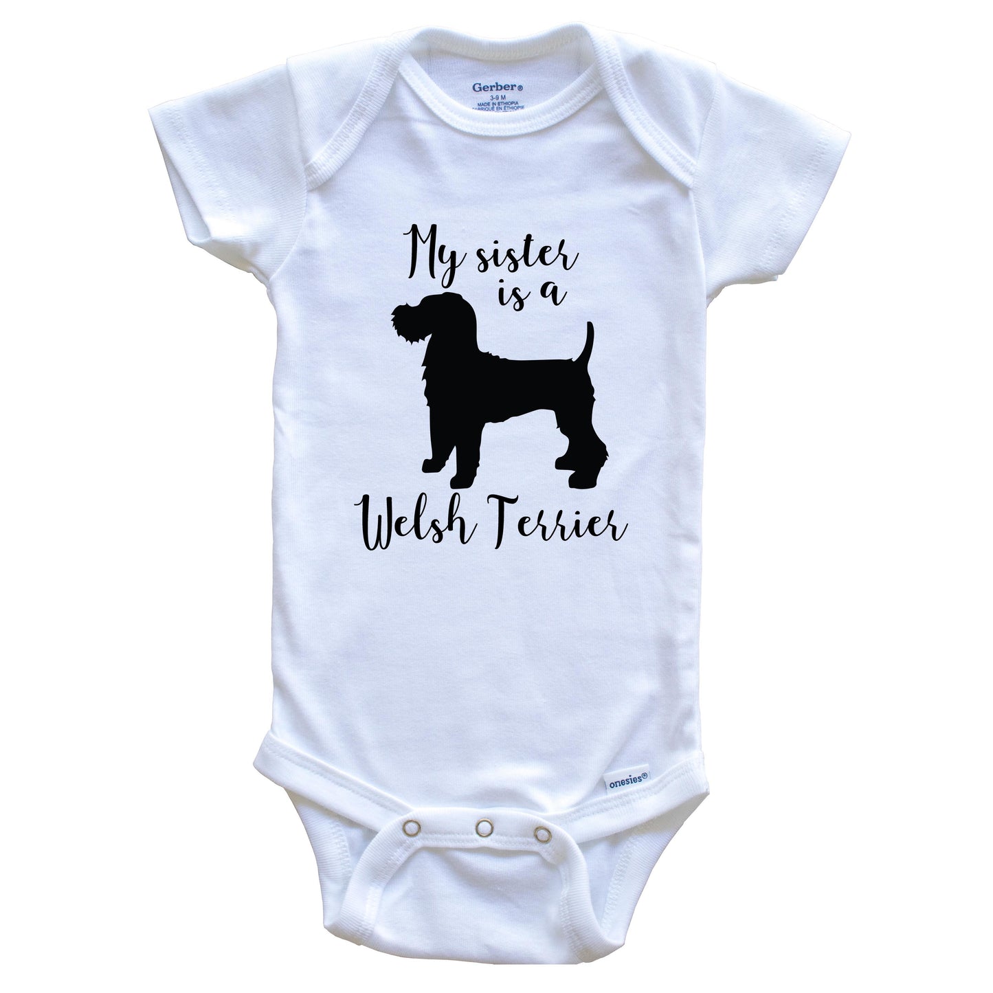 My Sister Is A Welsh Terrier Cute Dog Baby Onesie - Welsh Terrier One Piece Baby Bodysuit