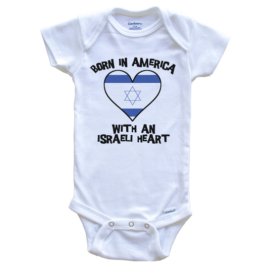 Born In America With An Israeli Heart Baby Onesie Israel Flag Baby Bodysuit