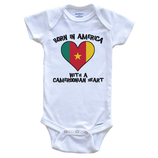 Born In America With A Cameroonian Heart Baby Onesie Cameroon Flag Baby Bodysuit