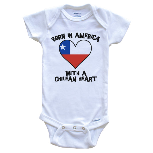 Born In America With A Chilean Heart Baby Onesie Chile Flag Baby Bodysuit