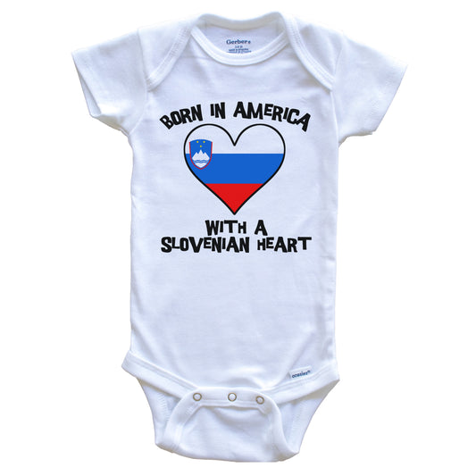 Born In America With A Slovenian Heart Baby Onesie Slovenia Flag Baby Bodysuit