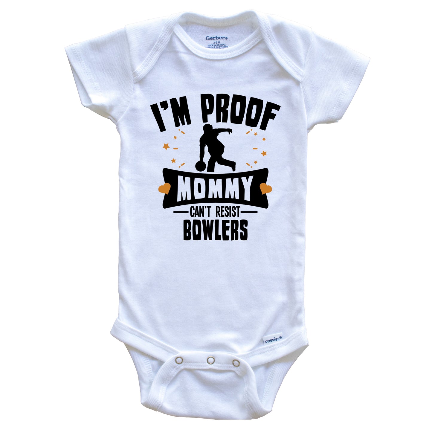 Funny Bowling Onesie - I'm Proof Mommy Can't Resist Bowlers Baby Bodysuit