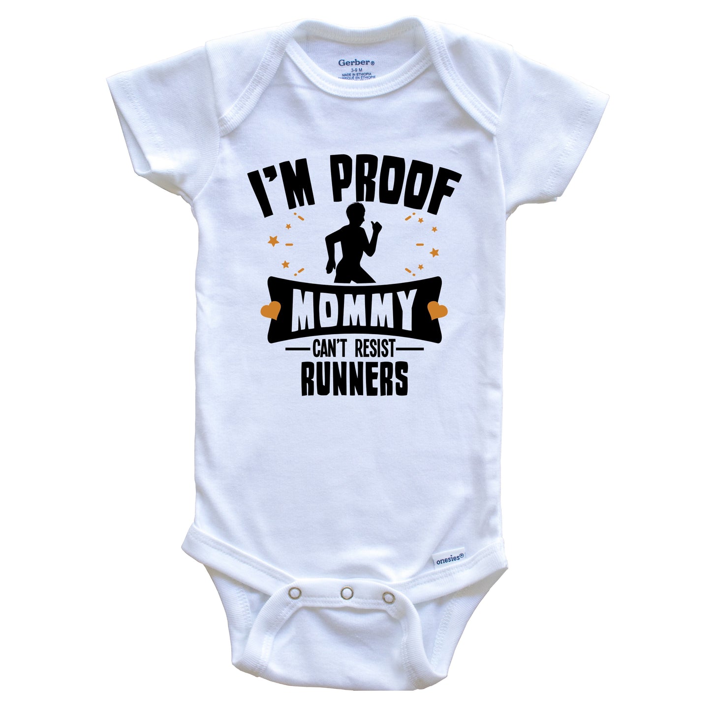Funny Running Onesie - I'm Proof Mommy Can't Resist Runners Baby Bodysuit